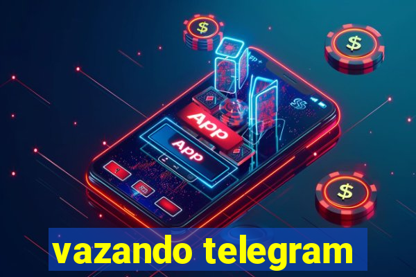 vazando telegram